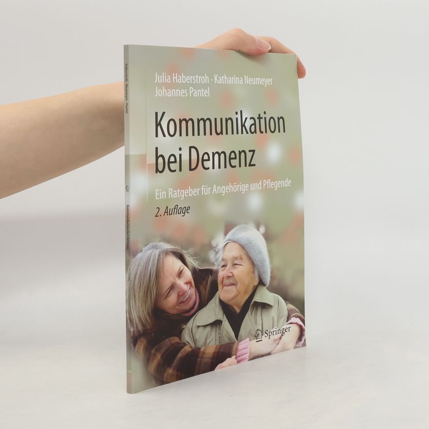 Julia Haberstroh Kommunikation bei Demenz