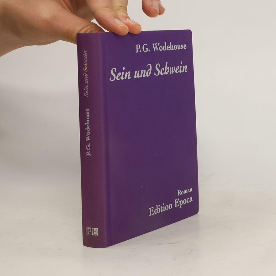 Pelham Wodehouse Sein und Schwein