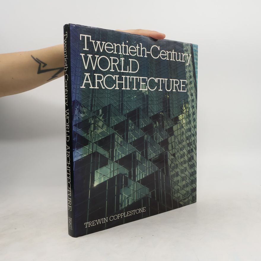 Autorenkollektiv Twentieth Century World Architecture