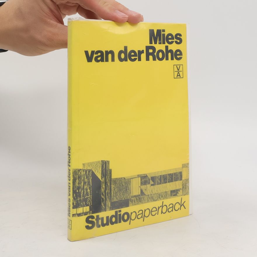 Werner Blaser Mies van der Rohe