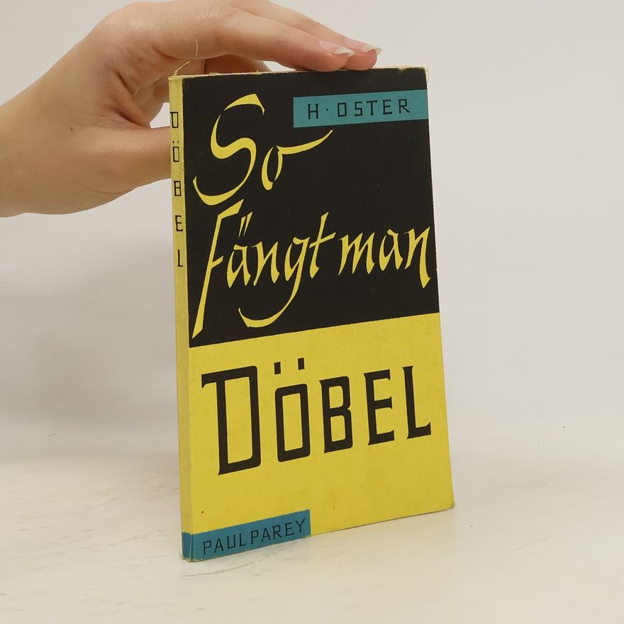 H. Oster So Fängt man Döbel