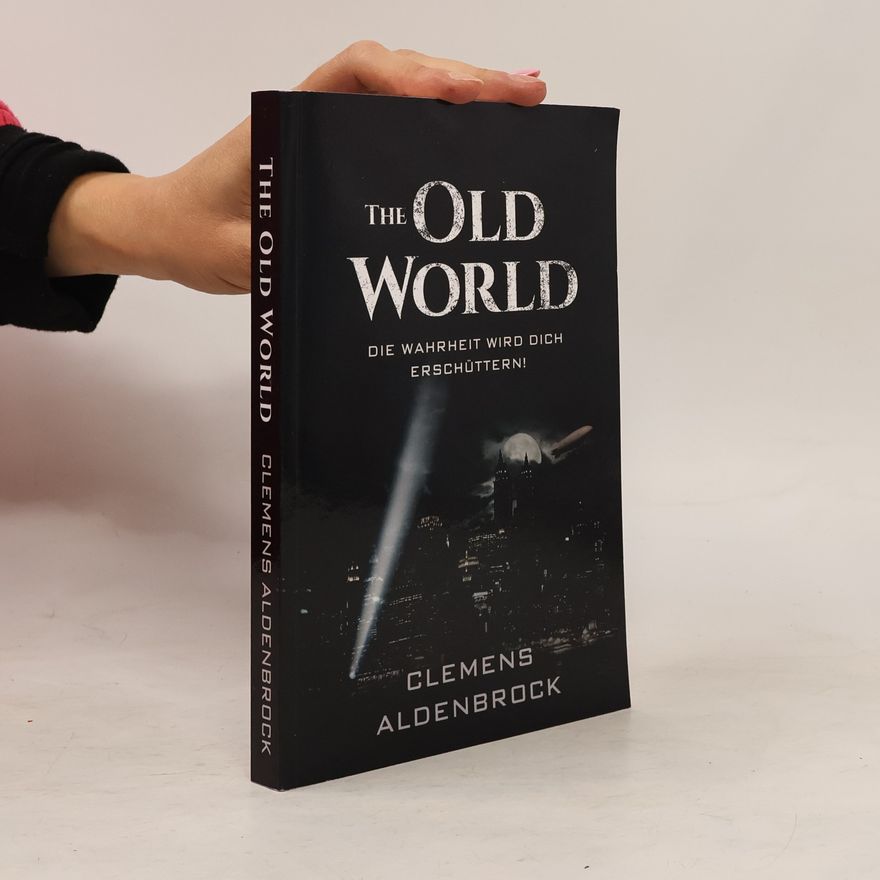 Clemens Aldenbrock The Old World