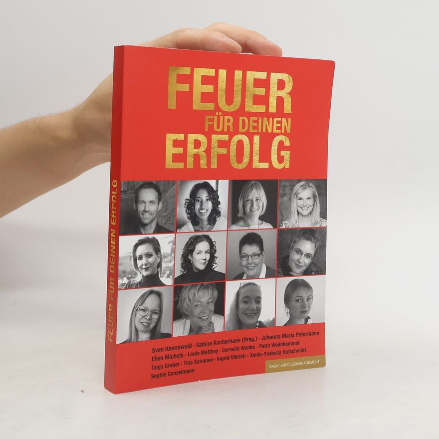 Sabina Kocherhans FEUER FÜR DEINEN ERFOLG