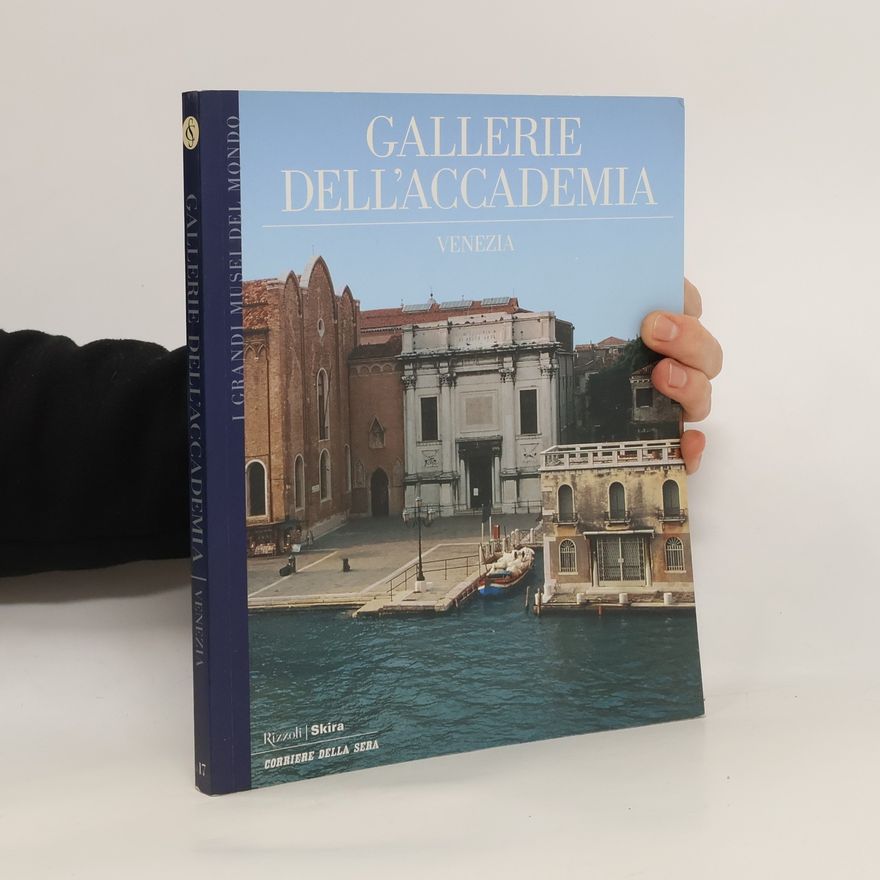 Autorenkollektiv Le Gallerie Dell' Accademia Venezia