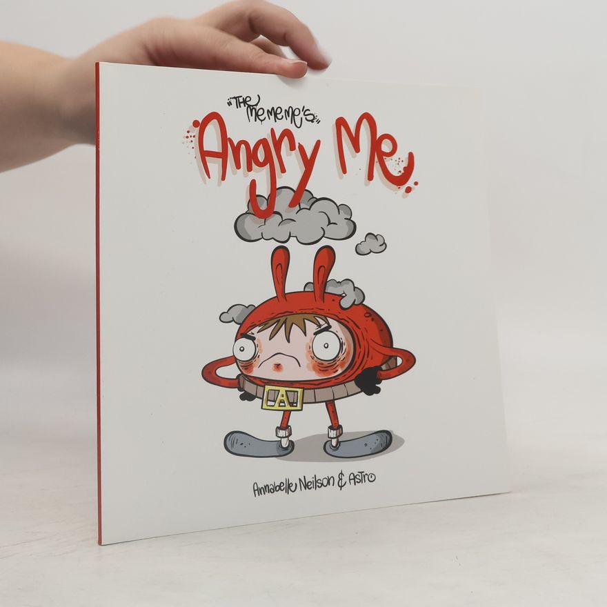 Annabelle Neilson The Mememe's: Angry Me