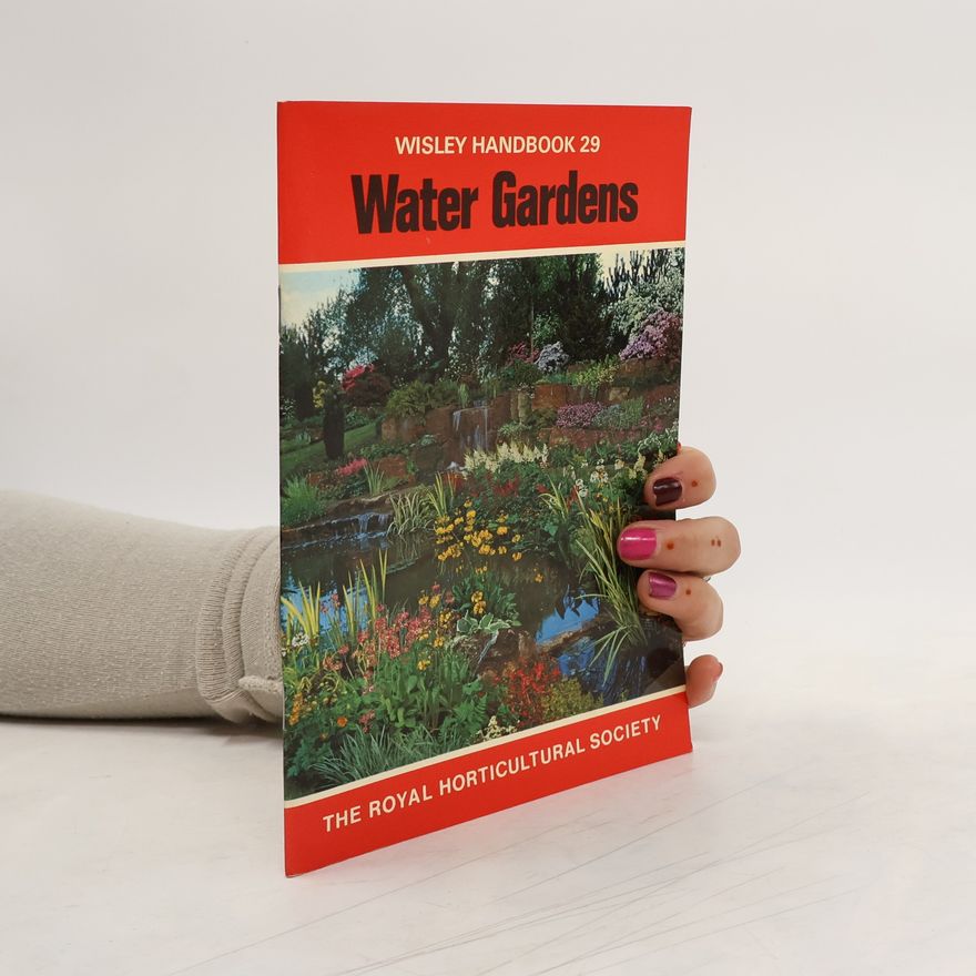 Ken Aslet Wisley Handbook - 29: Water Gardens