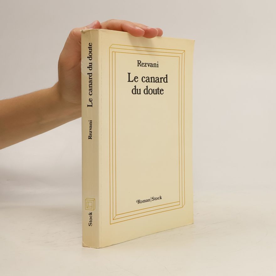 Rezvani Le canard du doute