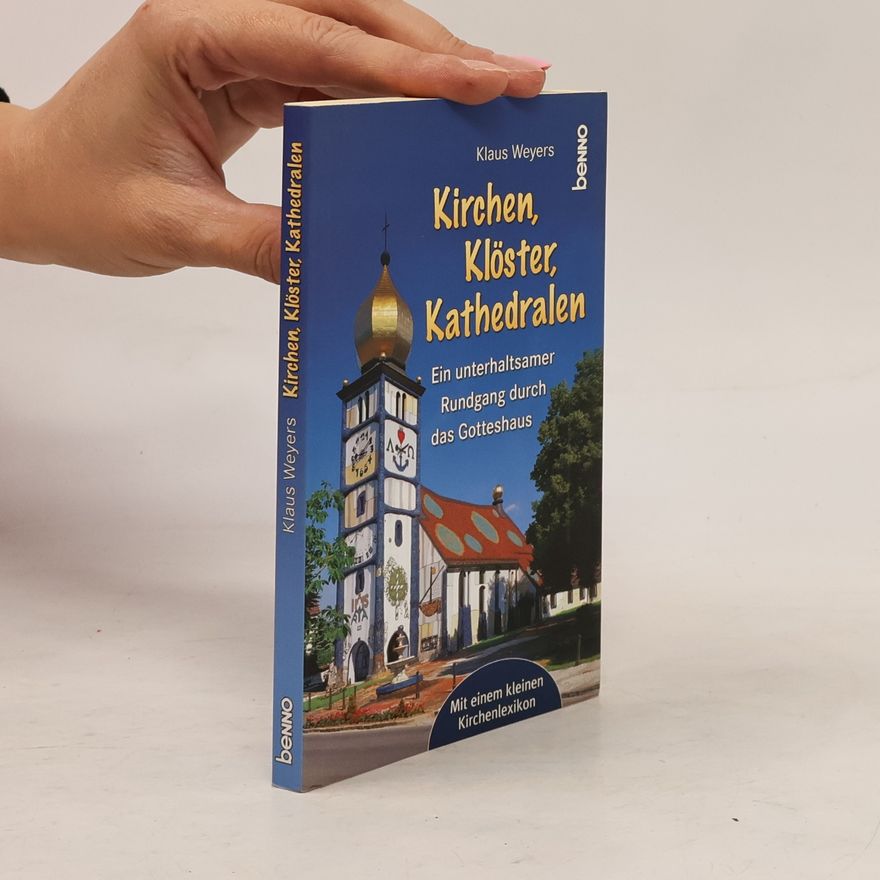 Klaus Weyers Kirchen, Klöster, Kathedralen