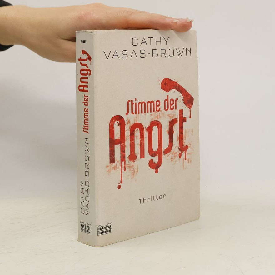 Cathy Vasas-Brown Stimme der Angst. Thriller