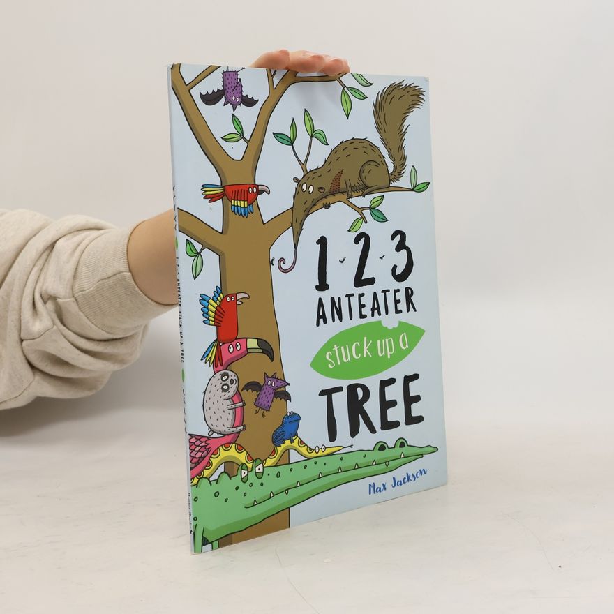 Max Jackson 123, Anteater Stuck Up A Tree