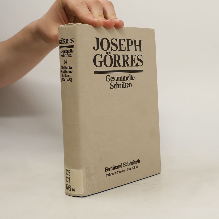 Joseph Görres Gesammelte Schriften