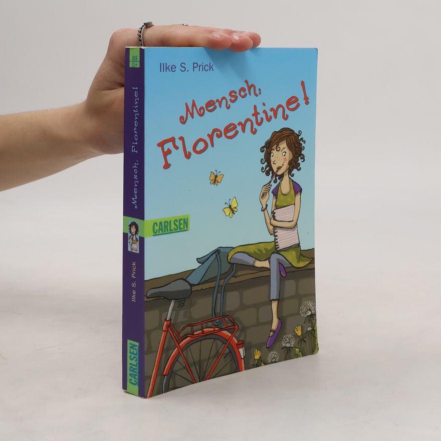 Ilke S. Prick Mensch, Florentine!