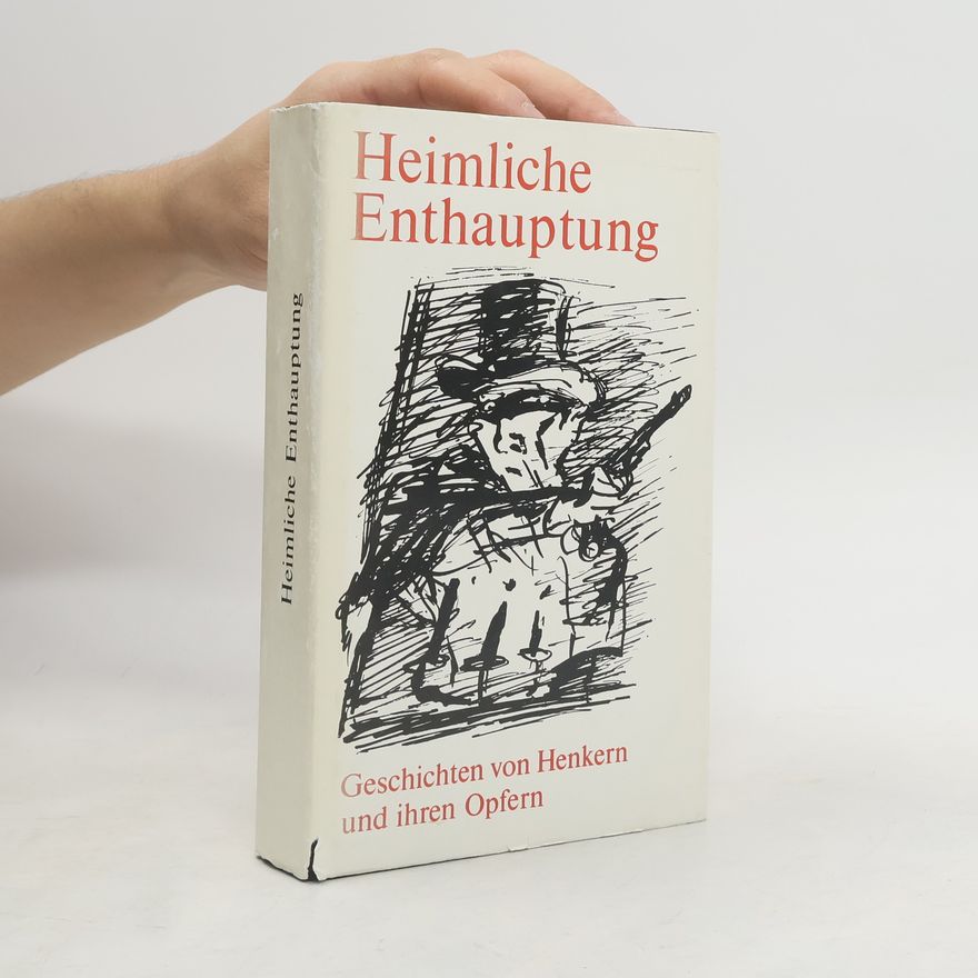 Various authors Heimliche Enthauptung