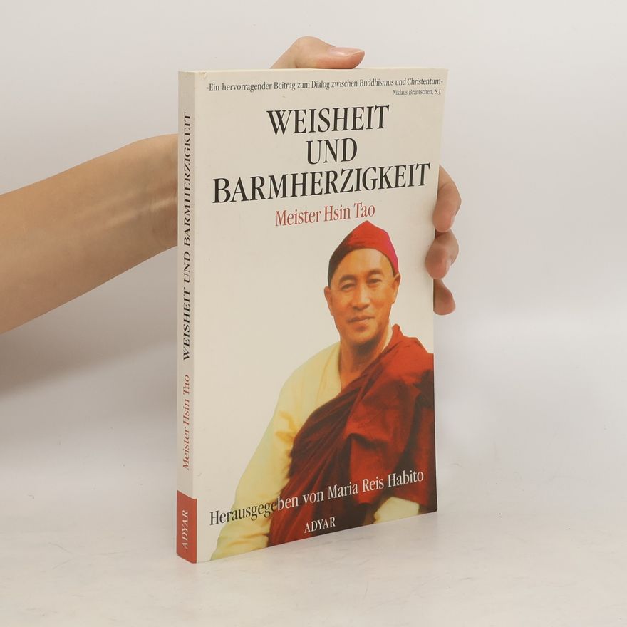 Hsin Tao Weisheit und Barmherzigkeit