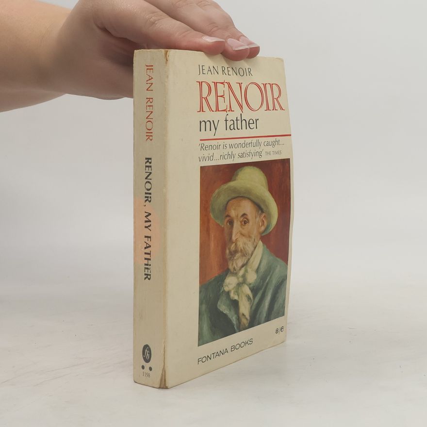 Jean Renoir Renoir, My Father
