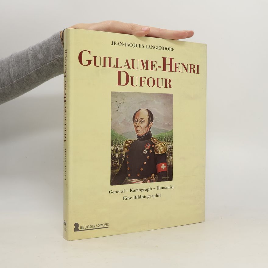 Jean-Jacques Langendorf Guillaume-Henri Dufour