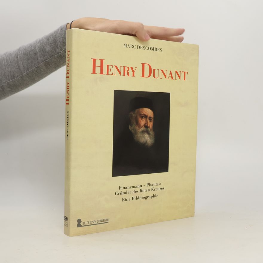 Marc Descombes Henry Dunant