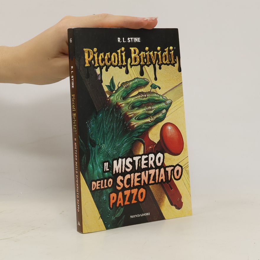 R. L. Stine Piccoli Brividi 6. Il mistero dello scienziato pazzo