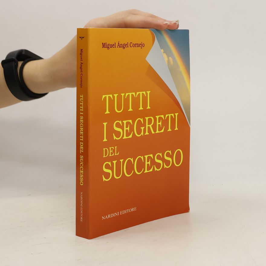 Miguel Angel Cornejo Tutti i segreti del successo