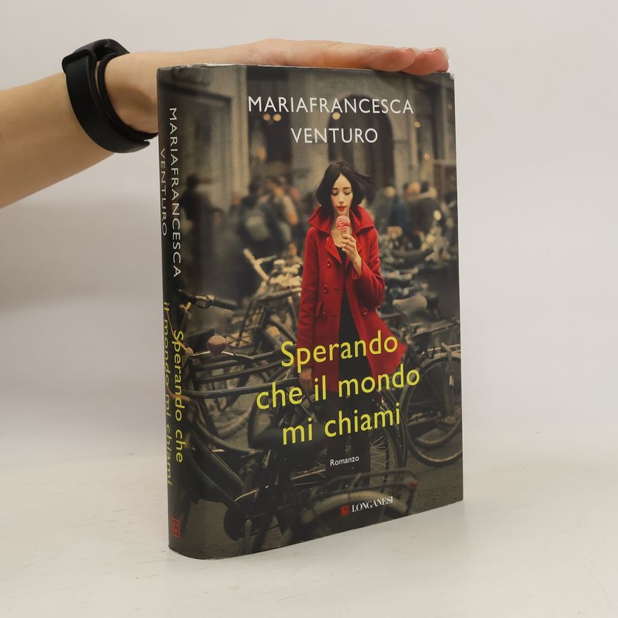 Mariafrancesca Venturo Sperando che il mondo mi chiami