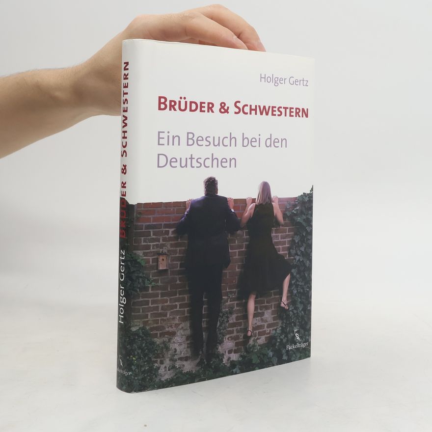 Holger Gertz Brüder und Schwestern