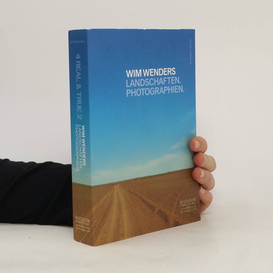 Wim Wenders 4 Real & True 2