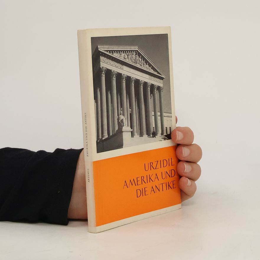 Johannes Urzidil Amerika und die Antike