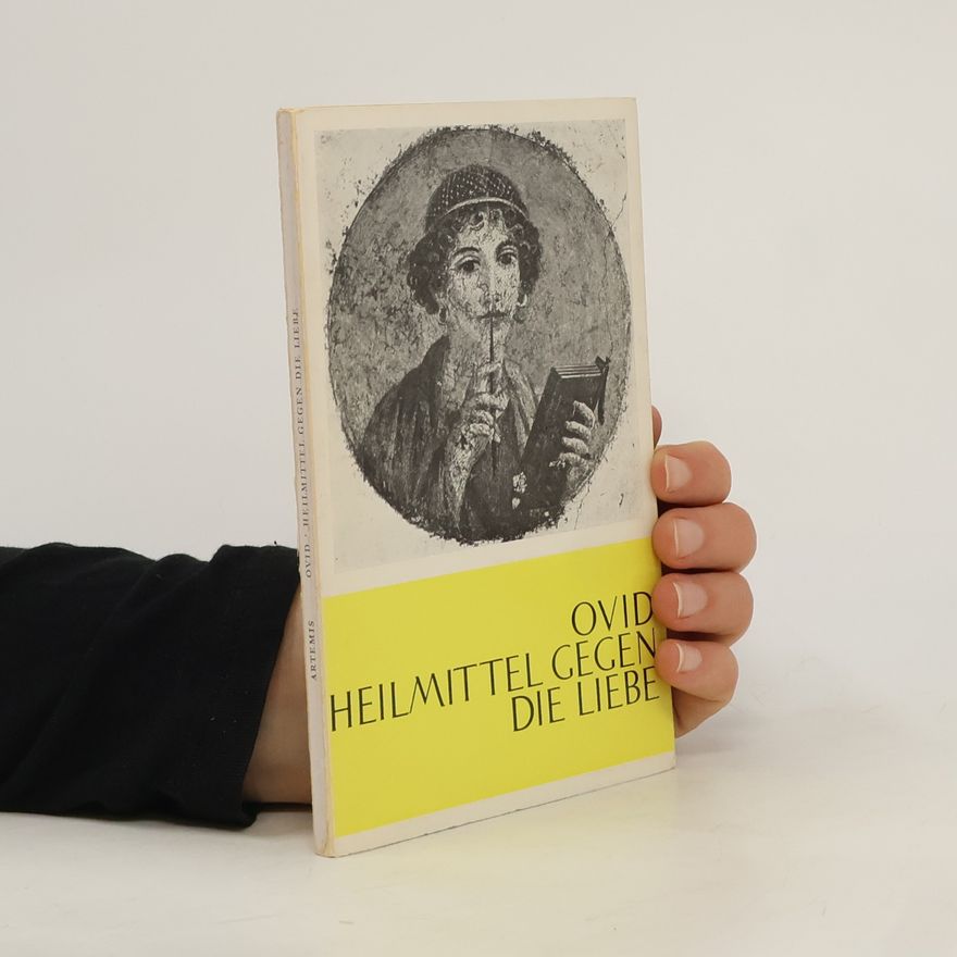Ovid Heilmittel gegen die Liebe