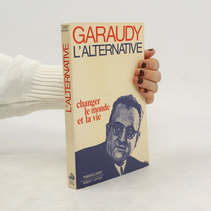 Roger Garaudy L'Alternative