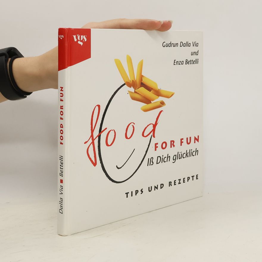 Gudrun Dalla Via Food for fun
