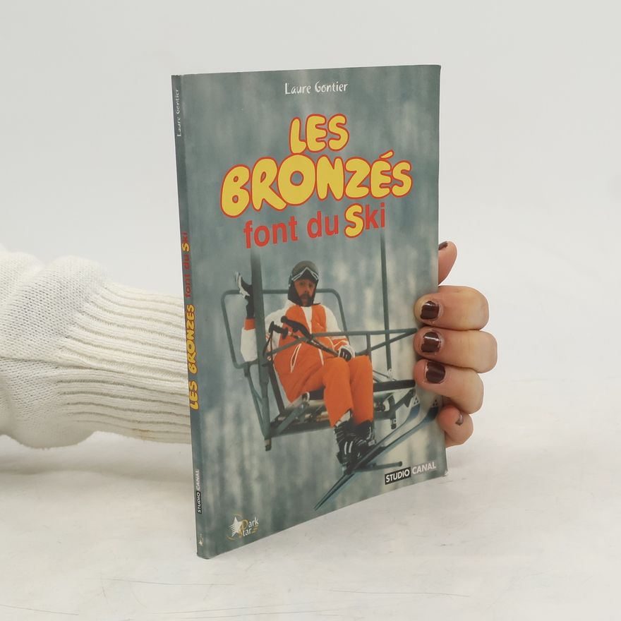Laure Gontier Les Bronzés font du ski