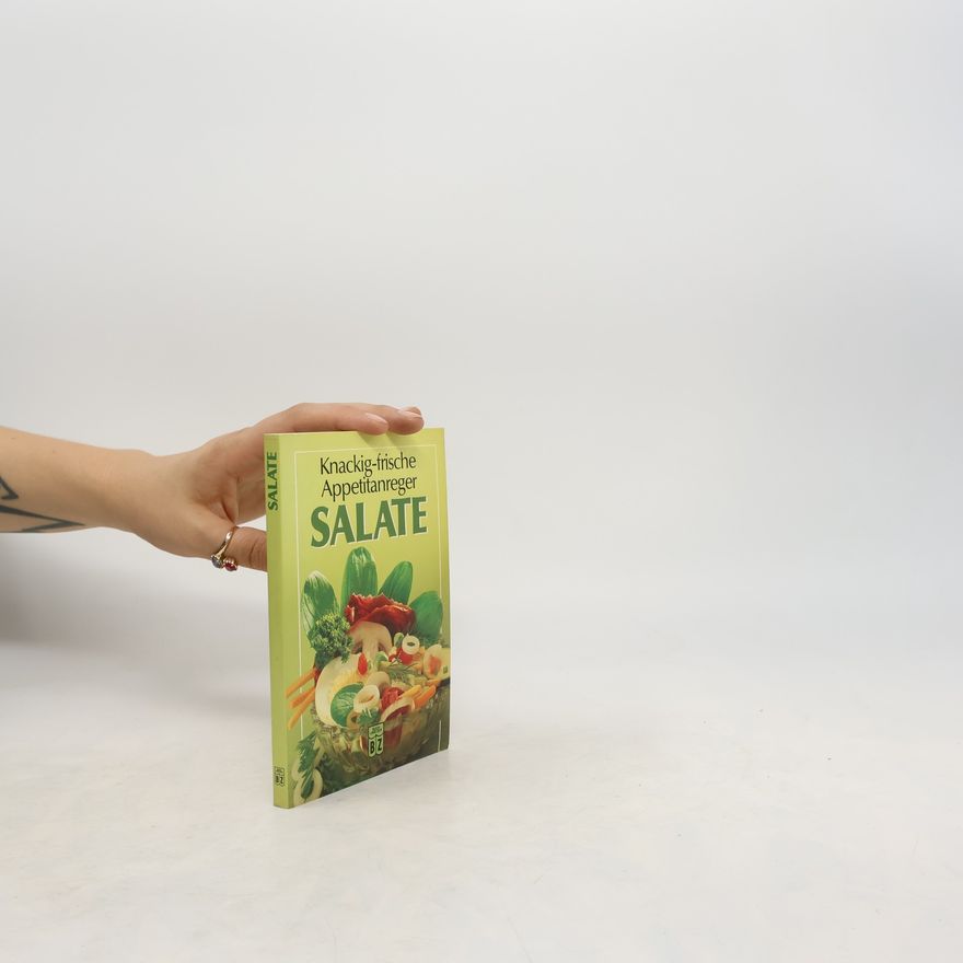 Elke Blome Knackig-frische Appetitanreger Salate