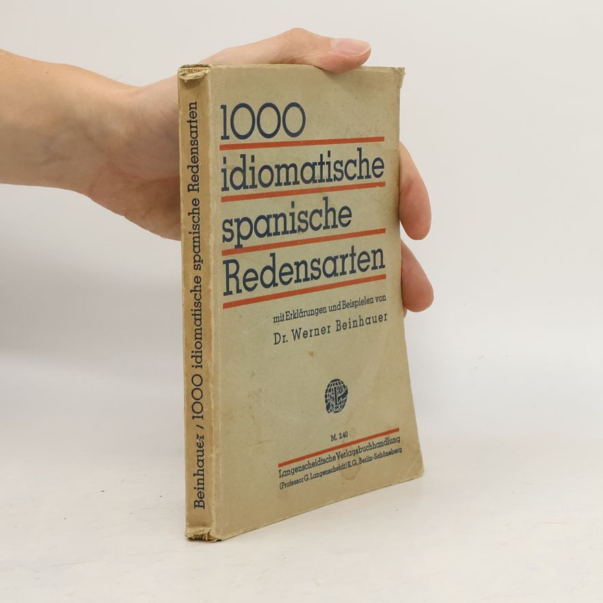 Werner Beinhauer 1000 idiomatische spanische Redensarten