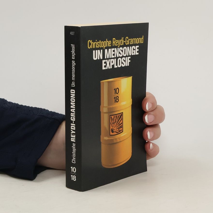 Christophe Reydi-Gramond Un mensonge explosif