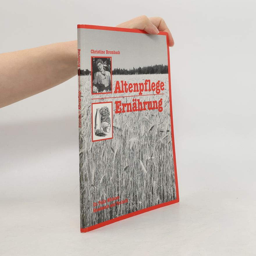 Christine Brombach Altenpflege, Ernährung