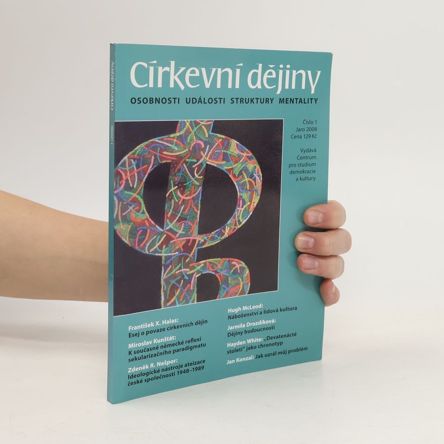 Kolektiv autorů Církevní dějiny: osobnosti události struktury mentality 1/2008