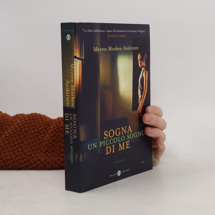 Merete Morken Andersen Sogna un piccolo sogno di me
