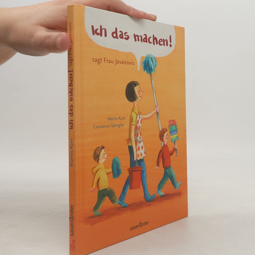 Martin Auer Ich das machen! sagt Frau Jovanovic