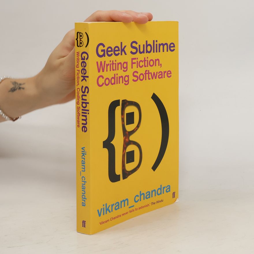 Vikram Chandra Geek Sublime