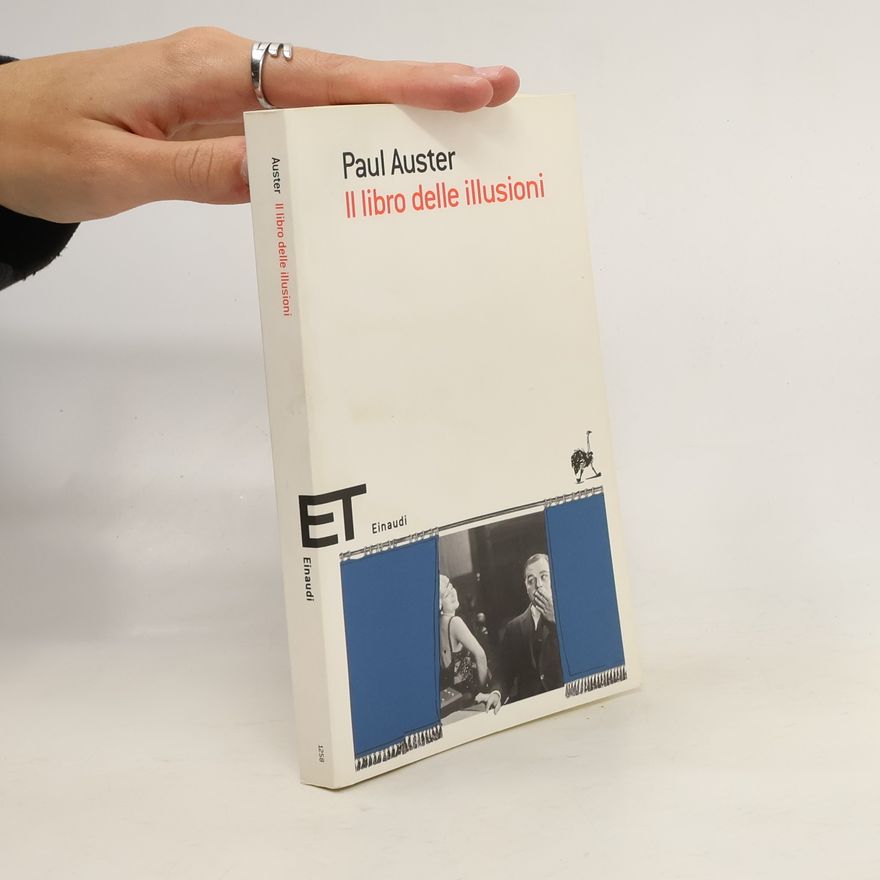 Paul Auster ET: Il libro delle illusioni