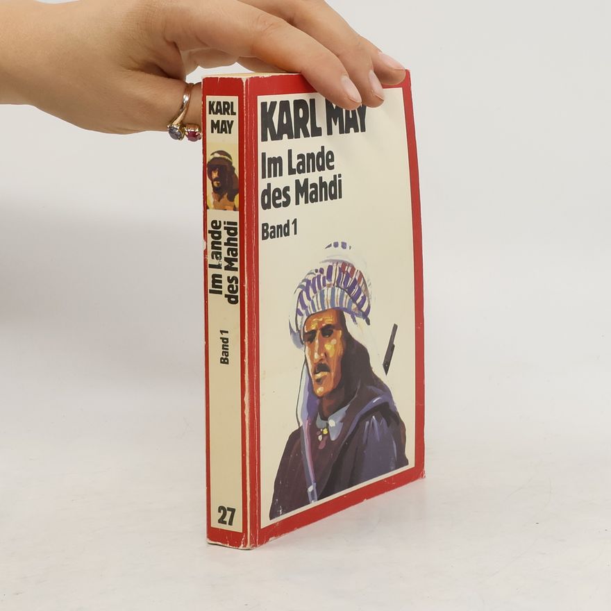 Karl May Im Lande des Mahdi Band 1
