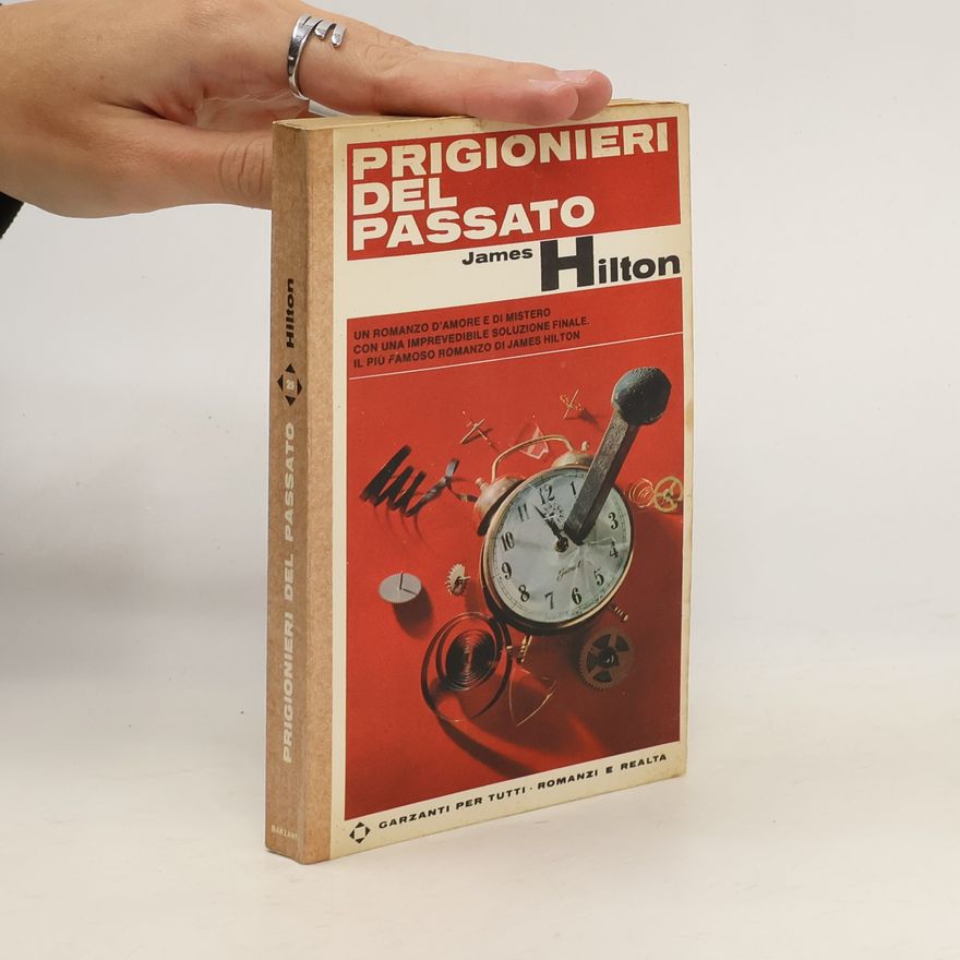 James Hilton Prigionieri del passato