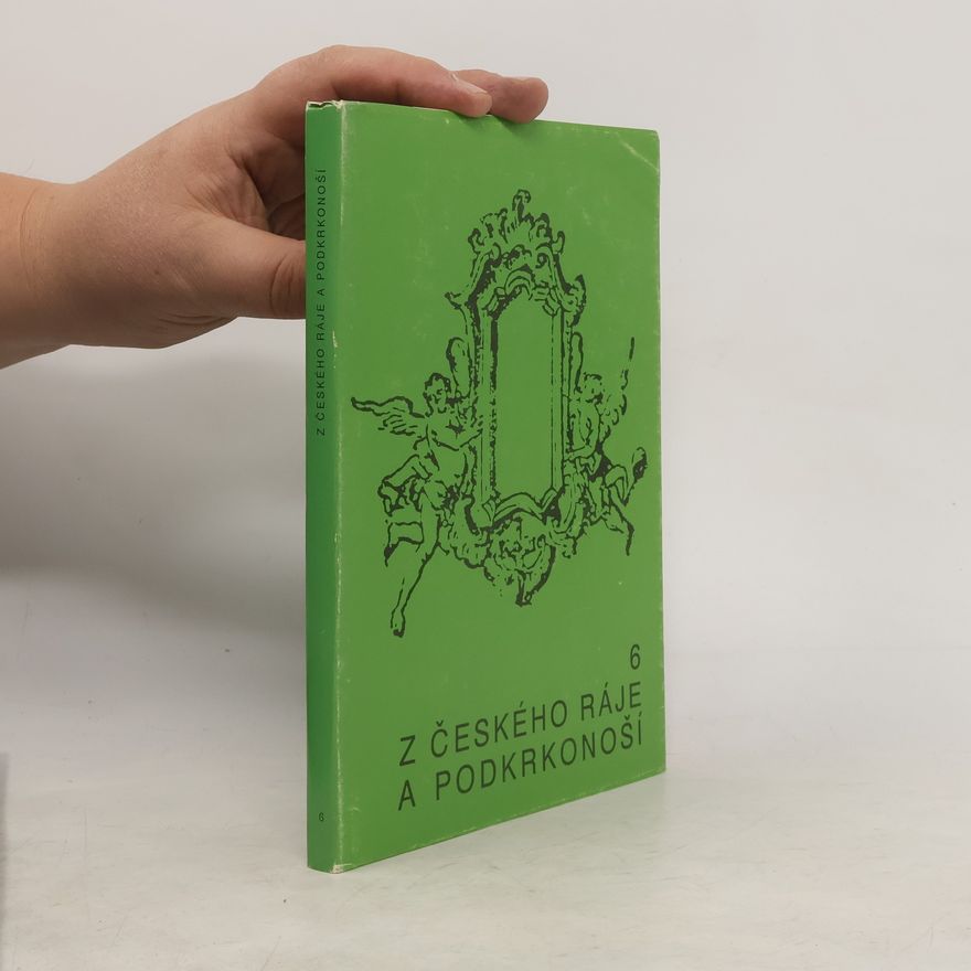 Kolektiv autorů Z Českého ráje a Podkrkonoší 6