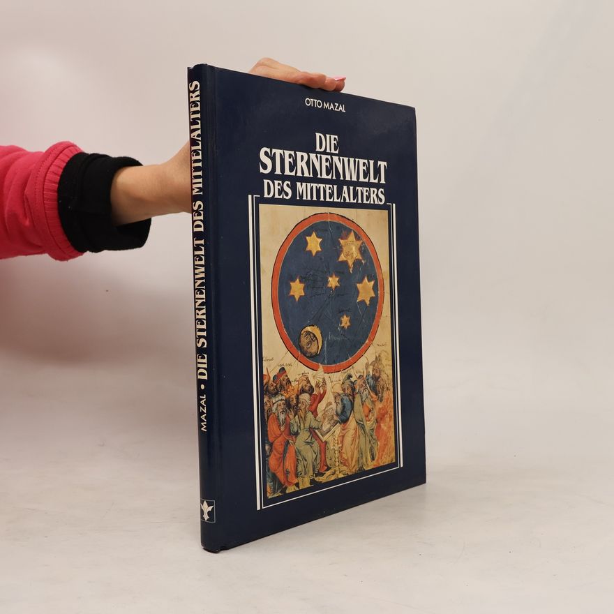 Otto Mazal Die Sternenwelt des Mittelalters