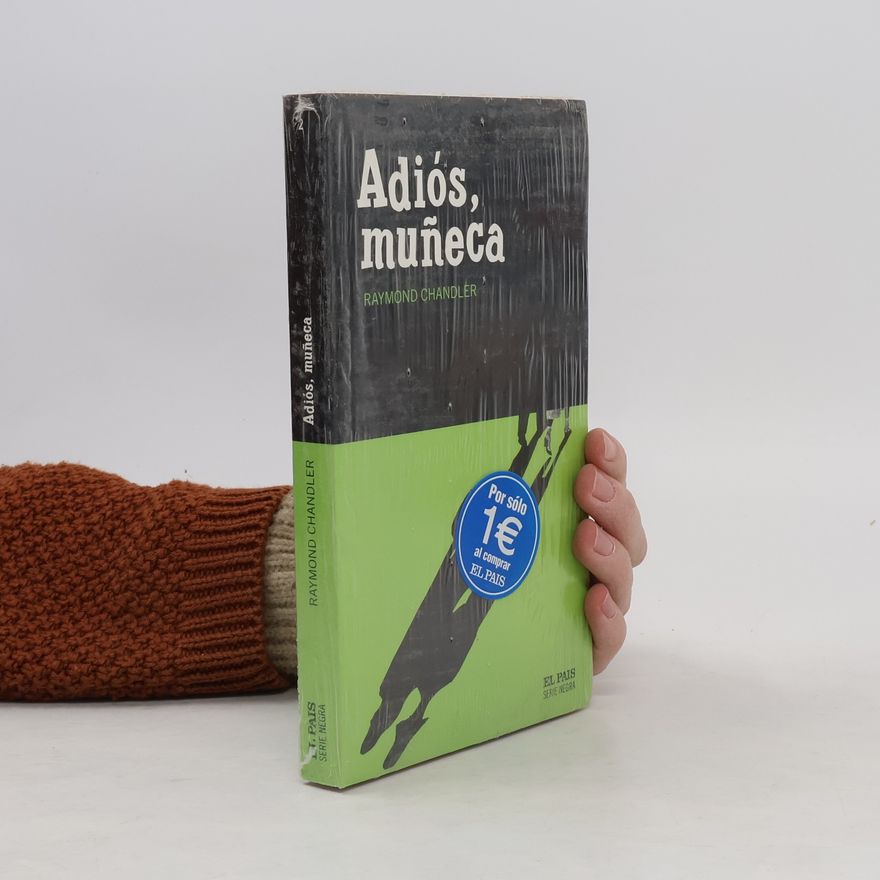 José Luis López Muñoz El País Serie Negra - 2: Adiós, muñeca