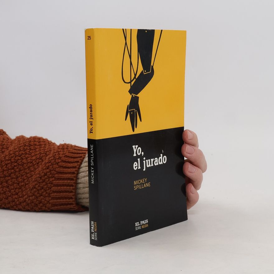 Mickey Spillane Serie Negra: Yo, el jurado