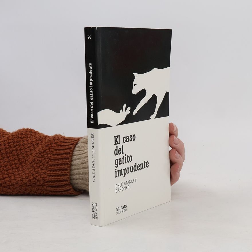 Erle Stanley Gardner El País Serie Negra - 26: El caso del gatito imprudente