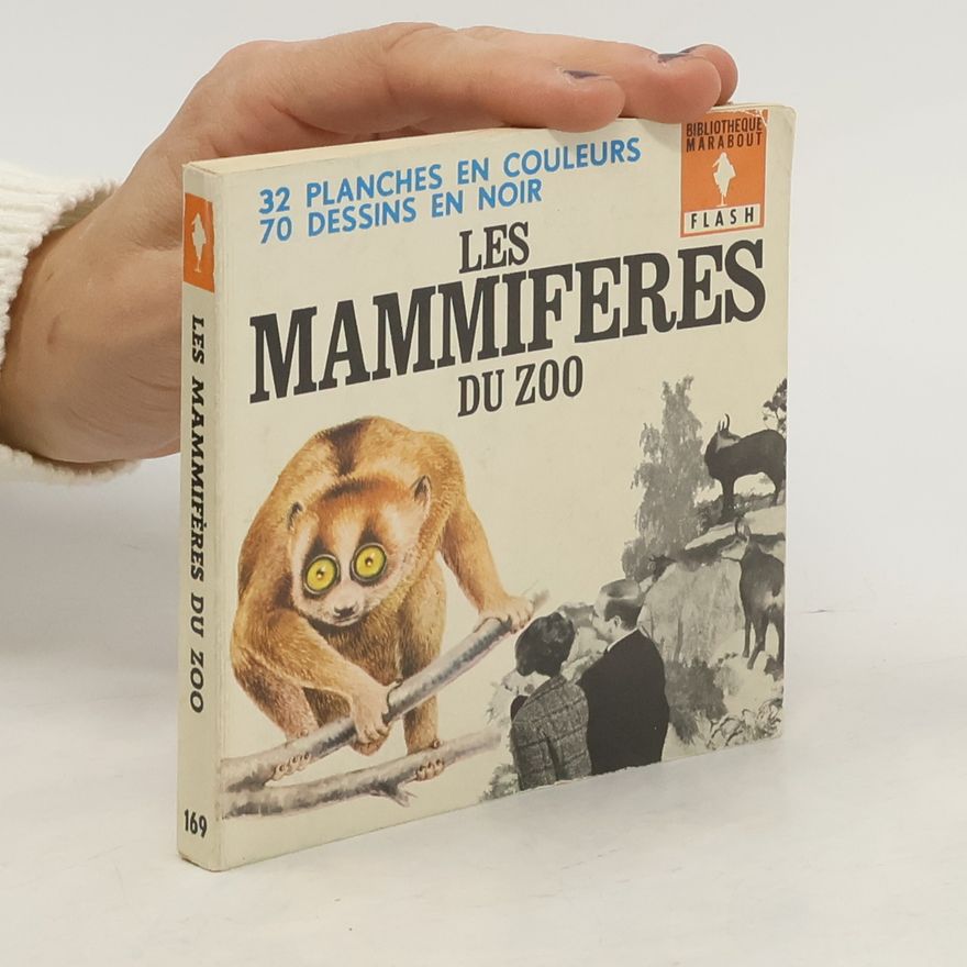 Kolektiv autorů Les mammiferes du ZOO