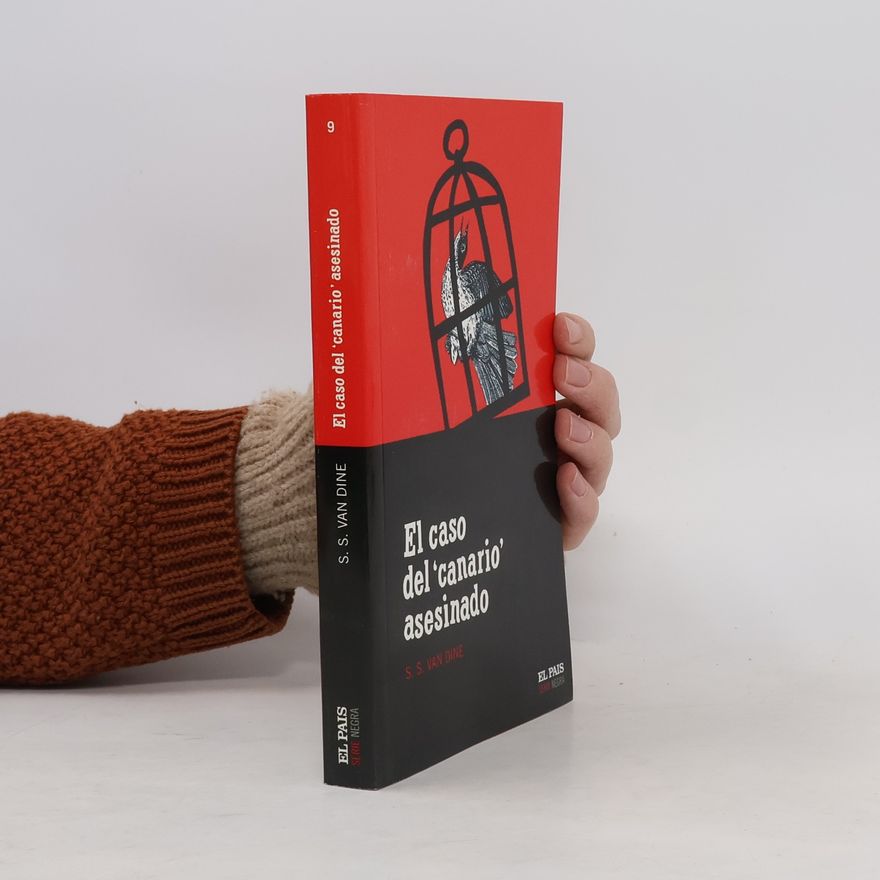 S. S. Van Dine Serie Negra: El caso del canario asesinado