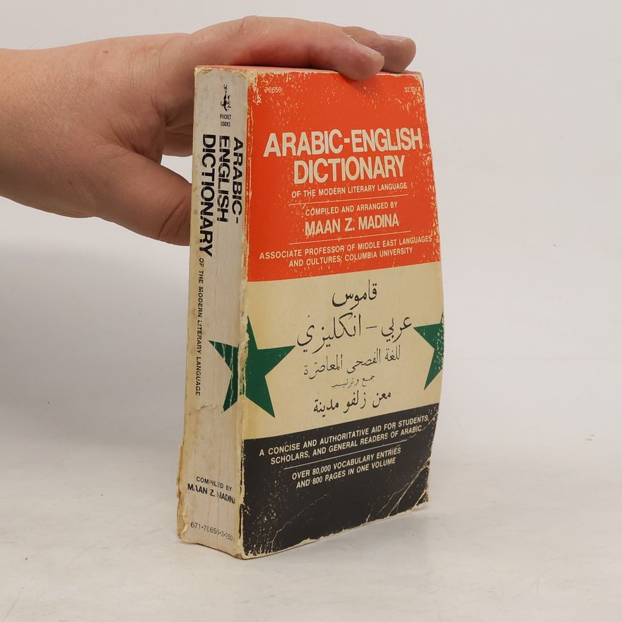 Maan Z. Madina Arabic-English Dictionary of the Modern Literary Language